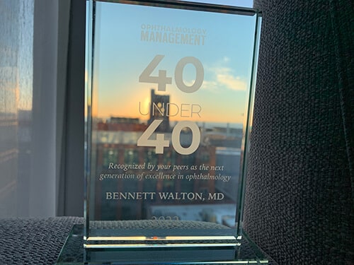 Ophthalmology Management 40 Under 40 Award for Bennett Walton, MD